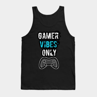 Gamer Vibes Only Tank Top